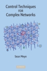 Image for Control Techniques for Complex Networks