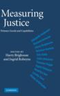 Image for Measuring justice  : primary goods and capabilities