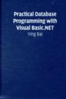 Image for Practical database programming with Visual Basic .NET