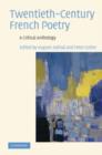 Image for Twentieth-century French poetry  : a critical anthology