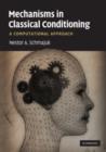 Image for Mechanisms in classical conditioning  : a computational approach