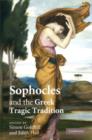 Image for Sophocles and the Greek Tragic Tradition