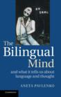 Image for The bilingual mind  : and what it tells us about language and thought