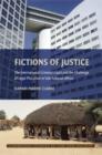 Image for Fictions of justice  : the ICC and the challenge of legal pluralism in Sub-Saharan Africa