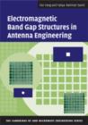 Image for Electromagnetic Band Gap Structures in Antenna Engineering