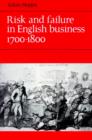 Image for Risk and failure in English business, 1700-1800