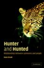 Image for Hunter and hunted  : relationships between carnivores and people