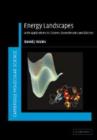 Image for Energy Landscapes : Applications to Clusters, Biomolecules and Glasses