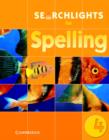 Image for Searchlights for spelling: Year 4 pupil&#39;s book