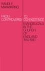 Image for From controversy to co-existence  : evangelicals in the Church of England, 1914-1980