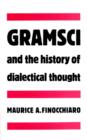 Image for Gramsci and the History of Dialectical Thought
