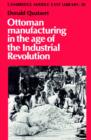 Image for Ottoman manufacturing in the age of the Industrial Revolution