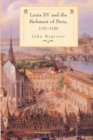 Image for Louis XV and the Parlement of Paris, 1737 55