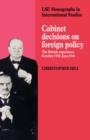 Image for Cabinet decisions on foreign policy  : the British experience, October 1938-June 1941