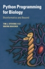 Image for Python Programming for Biology : Bioinformatics and Beyond