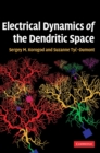 Image for Electrical Dynamics of the Dendritic Space