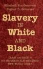 Image for Slavery in White and Black