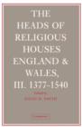 Image for The heads of religious houses, England and Wales