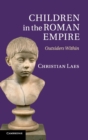 Image for Children in the Roman Empire