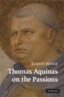 Image for Thomas Aquinas on the Passions