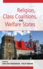 Image for Religion, Class Coalitions, and Welfare States
