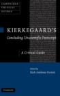 Image for Kierkegaard&#39;s &#39;Concluding unscientific postscript&#39;  : a critical guide