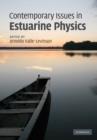 Image for Contemporary Issues in Estuarine Physics