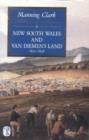 Image for History of Australia : New South Wales &amp; Van Diemen&#39;s Land 1822-1838