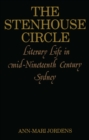 Image for The Stenhouse Circle : Literary Life in mid-Nineteenth Century Sydney