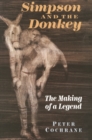 Image for Simpson &amp; the Donkey: the Making of a Legend
