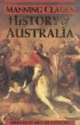 Image for Manning Clark&#39;s History Of Australia