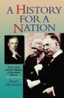 Image for A History For A Nation : Ernest Scott and the Making of Australian History