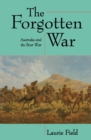 Image for The Forgotten War : Australia and the Boer War