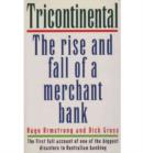 Image for Transcontinental : The Rise and Fall of a Merchant Bank
