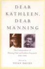 Image for Dear Kathleen, Dear Manning