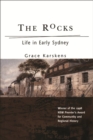 Image for The rocks  : life in early Sydney