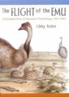 Image for The Flight of the Emu : A Hundred Years of Australian Ornithology 1901-2001