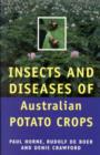 Image for Insects and Diseases of Australian Potato Crops