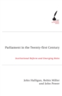 Image for Parliament in the Twenty-First Century : Institutional Reform and Emerging Roles