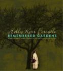Image for Remembered Gardens : Eight Women and Their Visions of an Australian Landscape