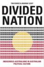 Image for Divided Nation : Indigenous Australians in Australian Political Culture