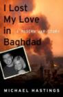 Image for I Lost My Love In Baghdad