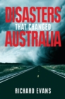 Image for Disasters That Changed Australia