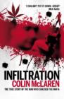 Image for Infiltration : The True Story Of The Man Who Cracked The Mafi