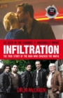 Image for Infiltration : The True Story Of The Man Who Cracked The Mafia