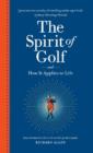 Image for The Spirit Of Golf And How It Applies To Life