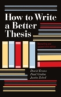 Image for How To Write A Better Thesis (3rd Edition)