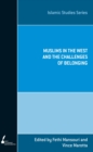 Image for Muslims in the West and the Challenges of Belonging