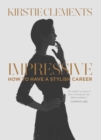 Image for Impressive : How to have a stylish career