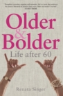 Image for Older and Bolder